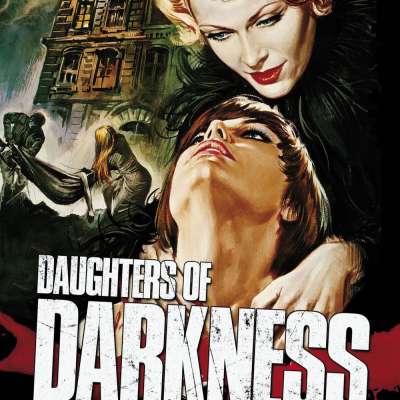Daughters of Darkness - curated by John Dwyer